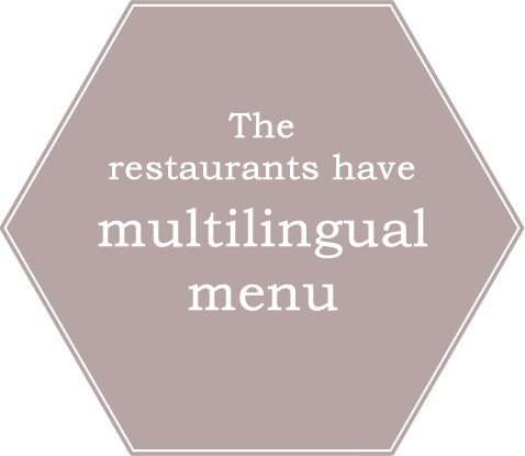 The restaurants have multilingual menu.